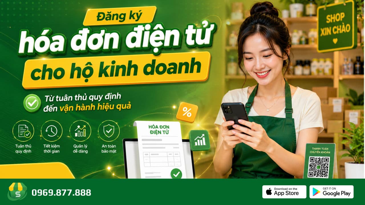 Đăng ký hóa đơn điện tử cho hộ kinh doanh: Từ tuân thủ quy định đến vận hành hiệu quả