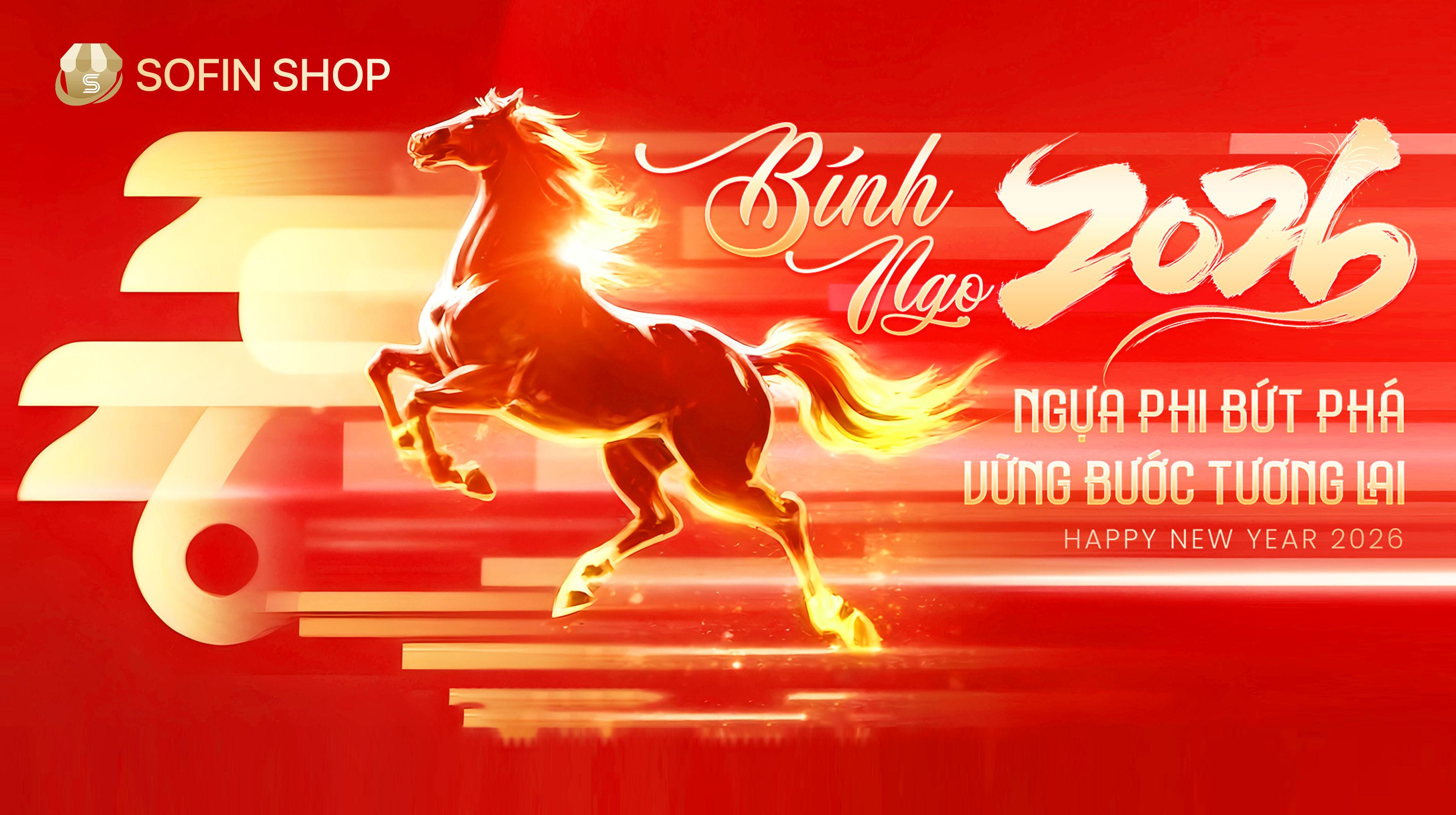 CHÚC MỪNG TẾT NGUYÊN ĐÁN BÍNH NGỌ 2026