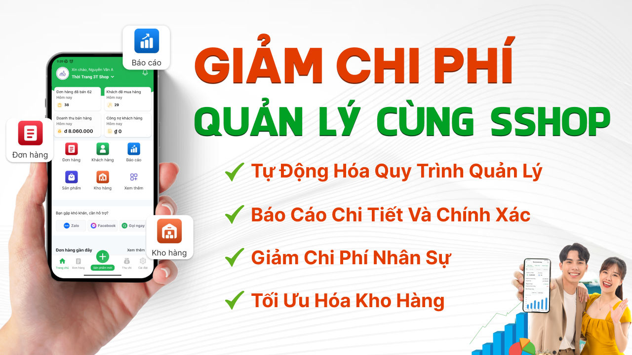 Tiết kiệm chi phí quản lý tối ưu với phần mềm quản lý bán hàng SOFIN SHOP